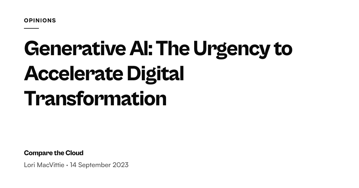 Generative AI role in modern digital transformation — Compare the Cloud