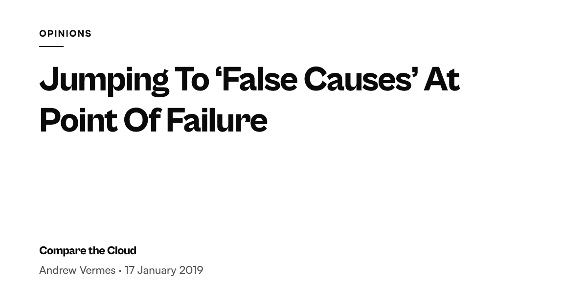 Avoiding false causes during IT failure — Compare the Cloud