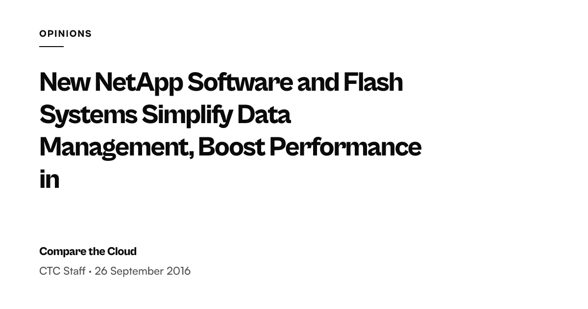 NetApp hybrid cloud storage software and flash systems — Compare the Cloud