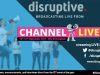 Disruptive- channellive