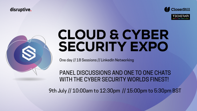 Cloud and Cyber Security Expo launch Techerati Live digital conference in partnership with Disruptive